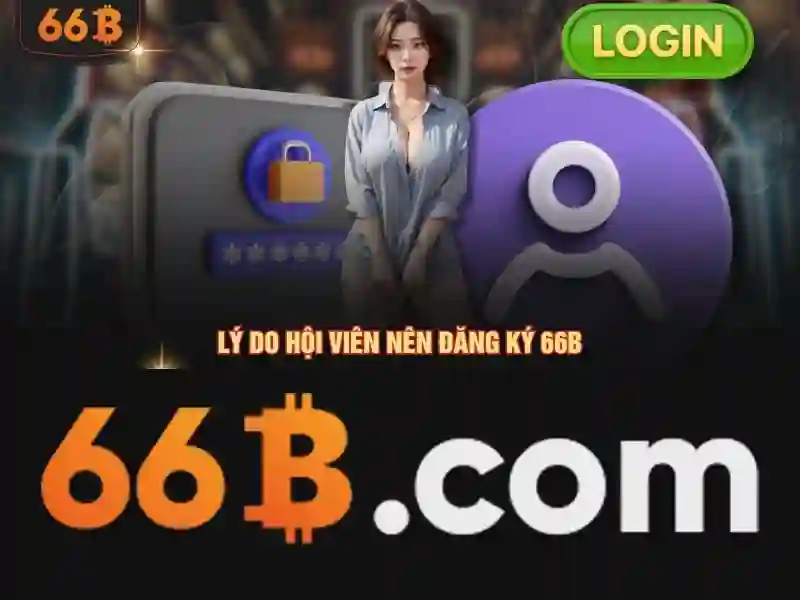 66B: Khái niệm, đặc điểm và ứng dụng